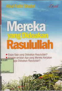 Mereka yang Didoakan Rasullulah