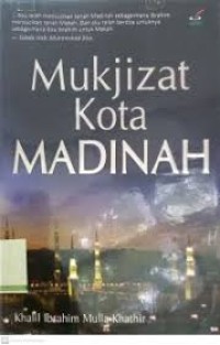 Mukjizat Kota Madinah