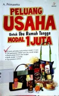 Peluang Usaha Untuk Ibu Rumah Tangga Modal 1 Juta