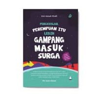 Percayalah, Perempuan Itu Lebih Gampang masuk Surga