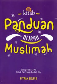 Kitab Panduan Hijrah Muslimah