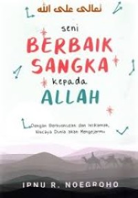 Seni Berbaik Sangka Kepada Allah