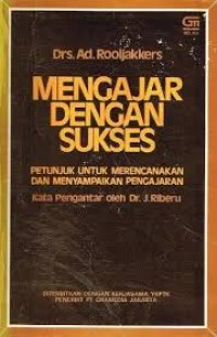 Mengajar dengan Sukses: petunjuk untuk merencanakan dan menyampaikan pengajaran