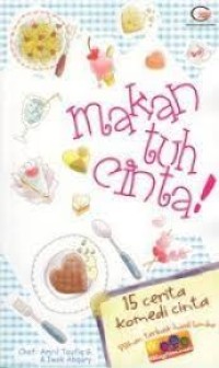 Makan Tuh Cinta!