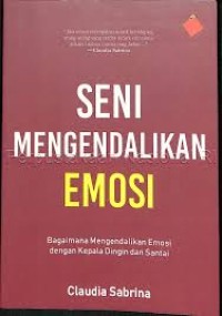 Seni Mengendalikan Emosi