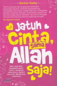 Jatuh Cinta Sama Allah Saja!