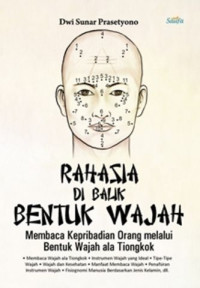 Rahasia Di Balik Bentuk Wajah