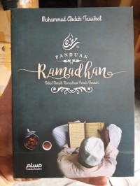 Panduan Ramadhan: Bekal Meraih Ramadhan penuh Berkah