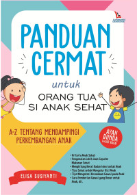 Panduan Cermat untuk Orang Tua Si Anak Sehat