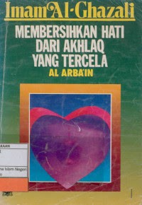 Membersihkan Hati dari Akhlaq yang Tercela