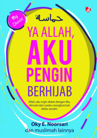 Ya Allah, Aku Pengin Berhijab